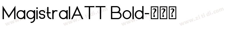 MagistralATT Bold字体转换